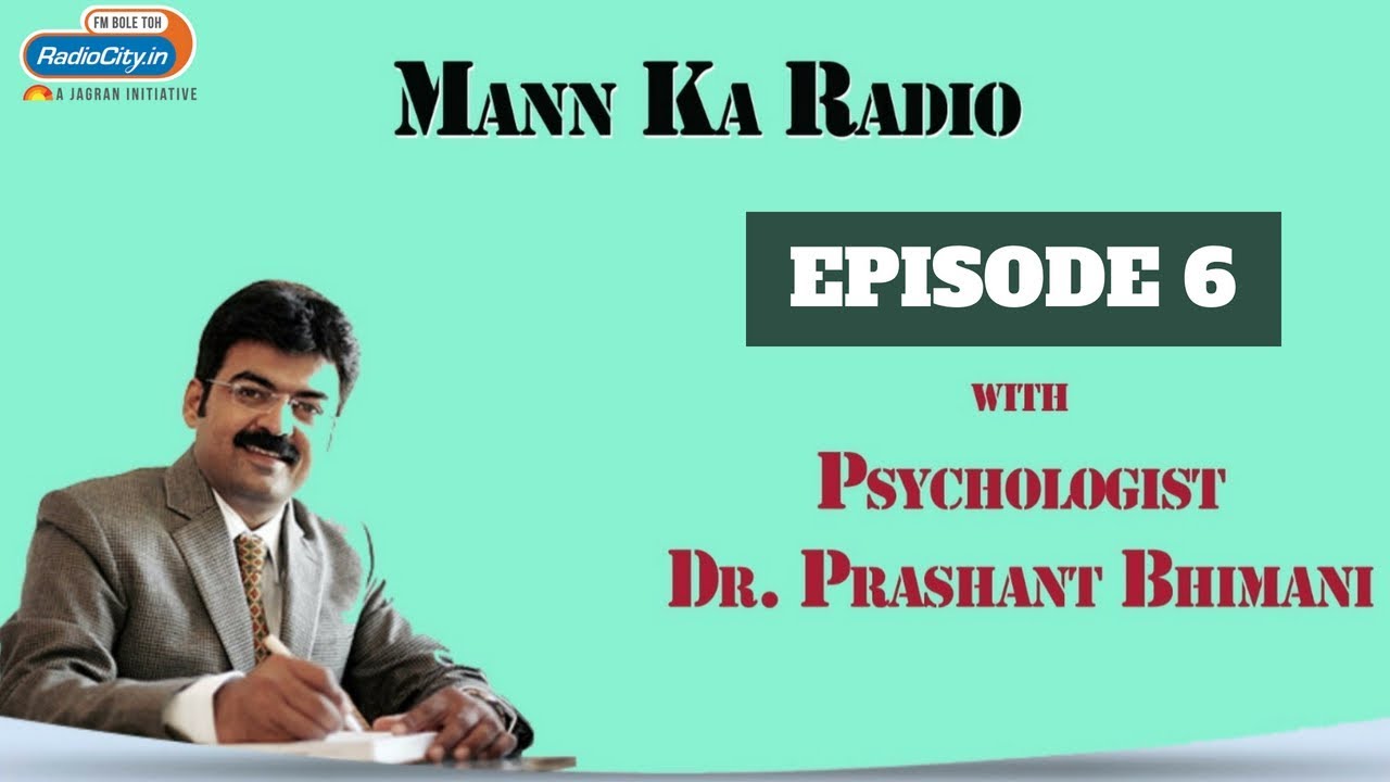 Mann Ka Radio Episode 6 with Dr  Prashant Bhimani