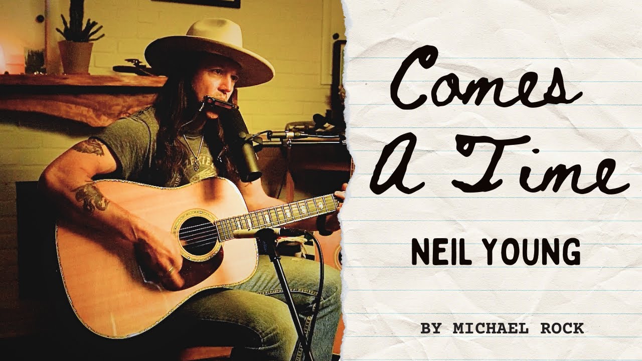 Comes A Time by Neil Young | Cover by Michael Rock