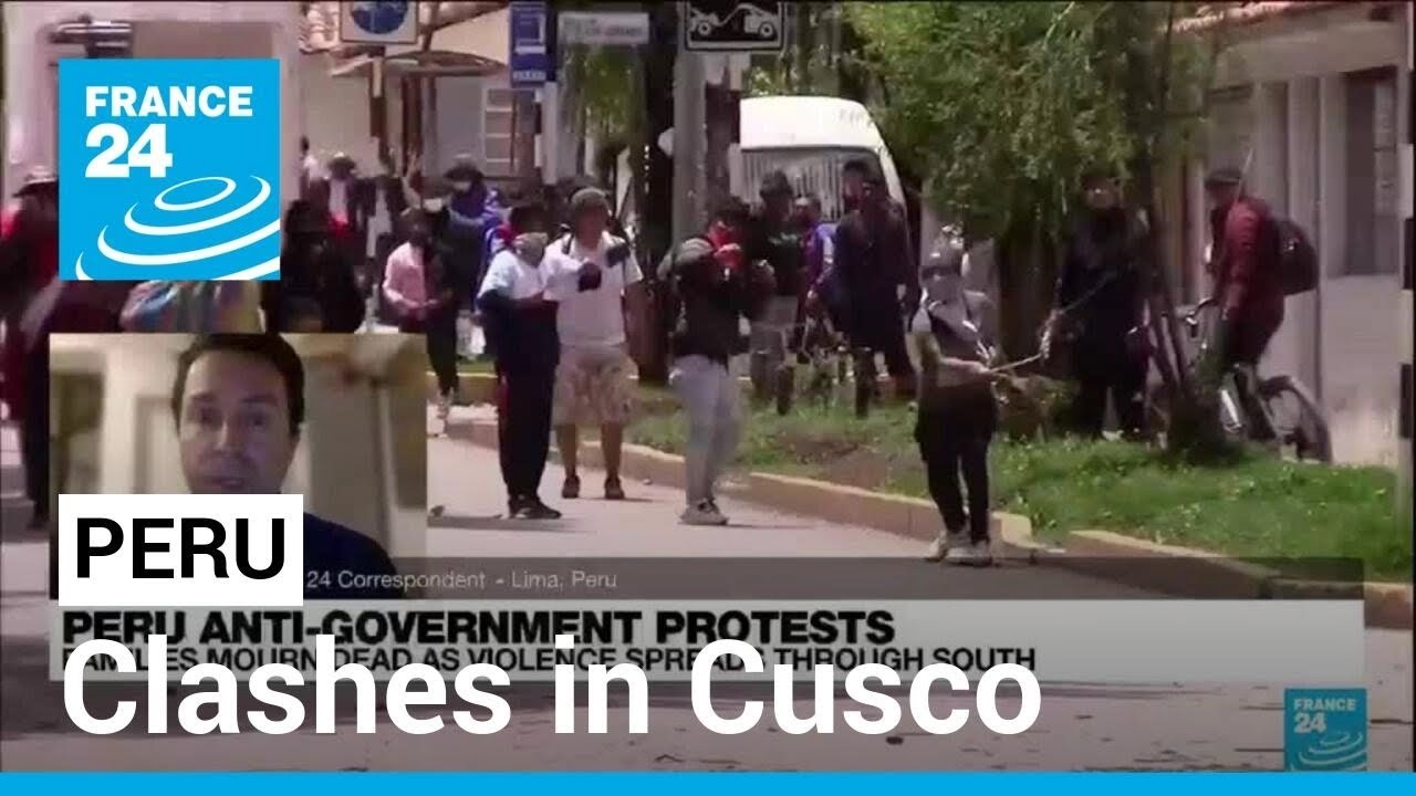 Police clash with protesters at Peru's tourist city of Cusco &bull; FRANCE 24 English