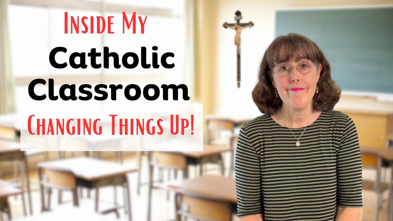 Teaching Catholic Catechism || 5 Big Classroom Changes!