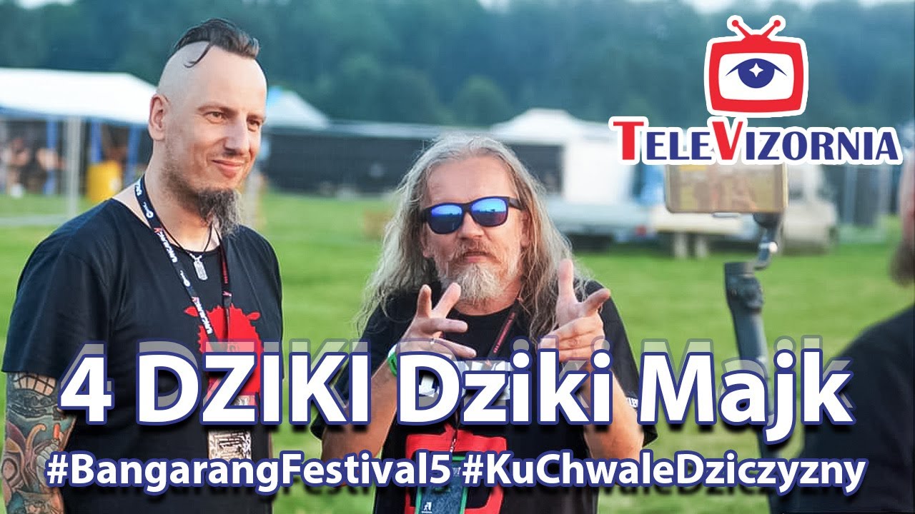 4 DZIKI: Dziki Majk #BangarangFestival5 #KuChwaleDziczyzny