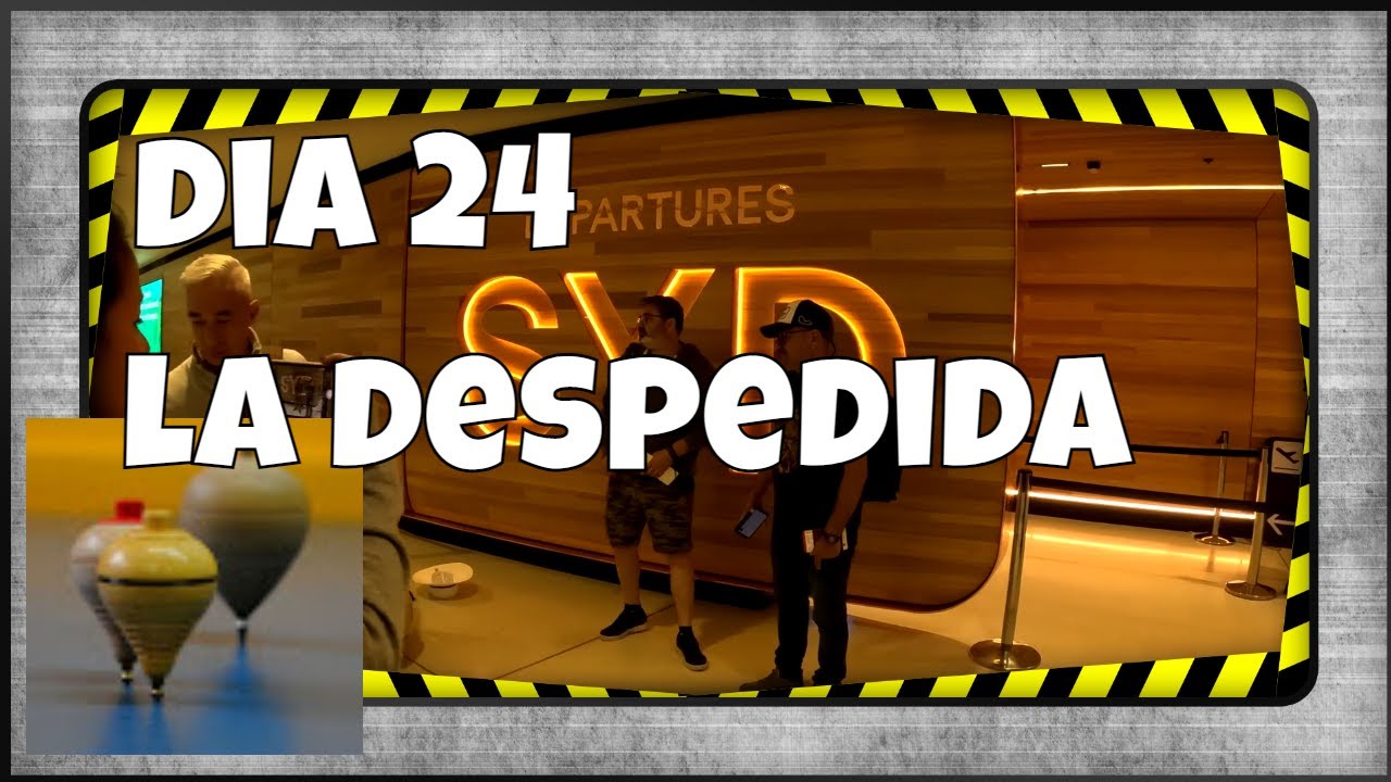 20230416 - Dia 24 - La Despedida