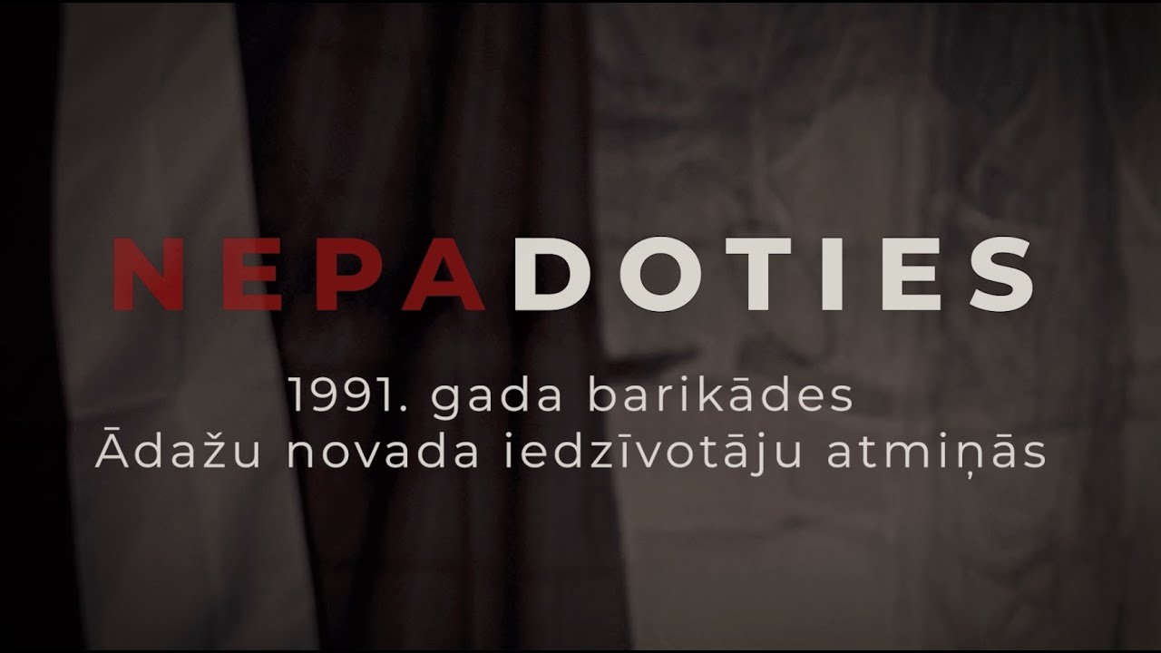 NEPADOTIES. 1991. gada barikādes Ādažu novada iedzīvotāju atmiņās.