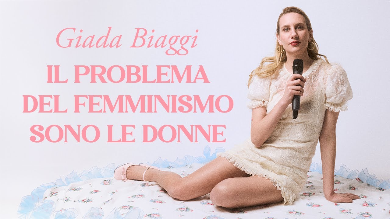 Giada Biaggi: IL PROBLEMA DEL FEMMINISMO SONO LE DONNE