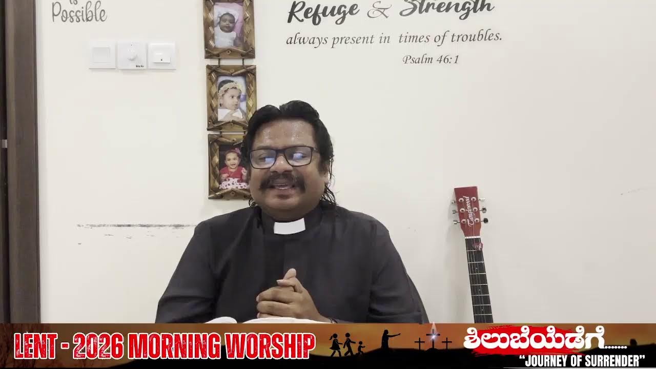 Lent 2026 | Feb 24 | DAY 6 | Morning Live Worship | Forgiveness | Colossians 3:13