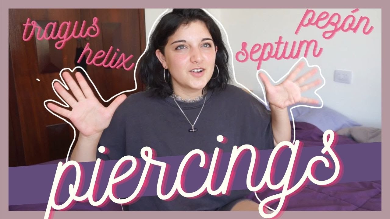 TODOS MIS PIERCINGS | septum, helix, tragus, pez*n & más