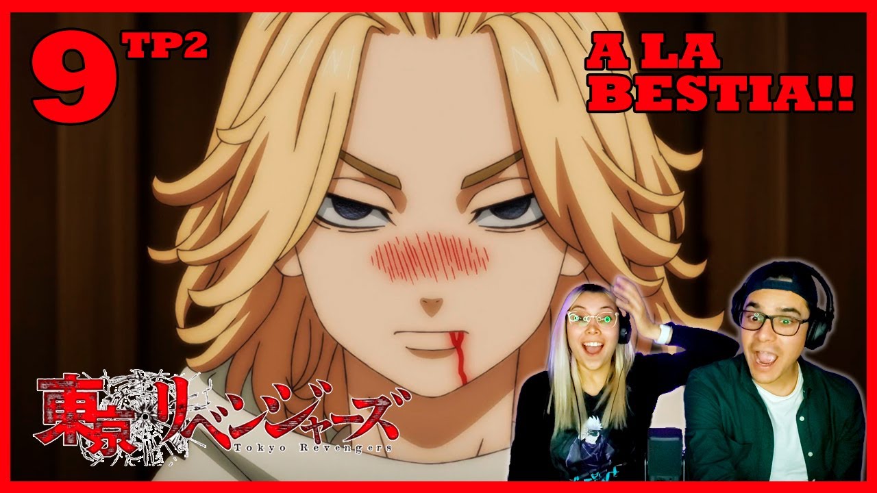 EL INVENCIBLE MIKEY!!😮| Tokyo Revengers | CAP 9 |TP 2 | REACCIÓN