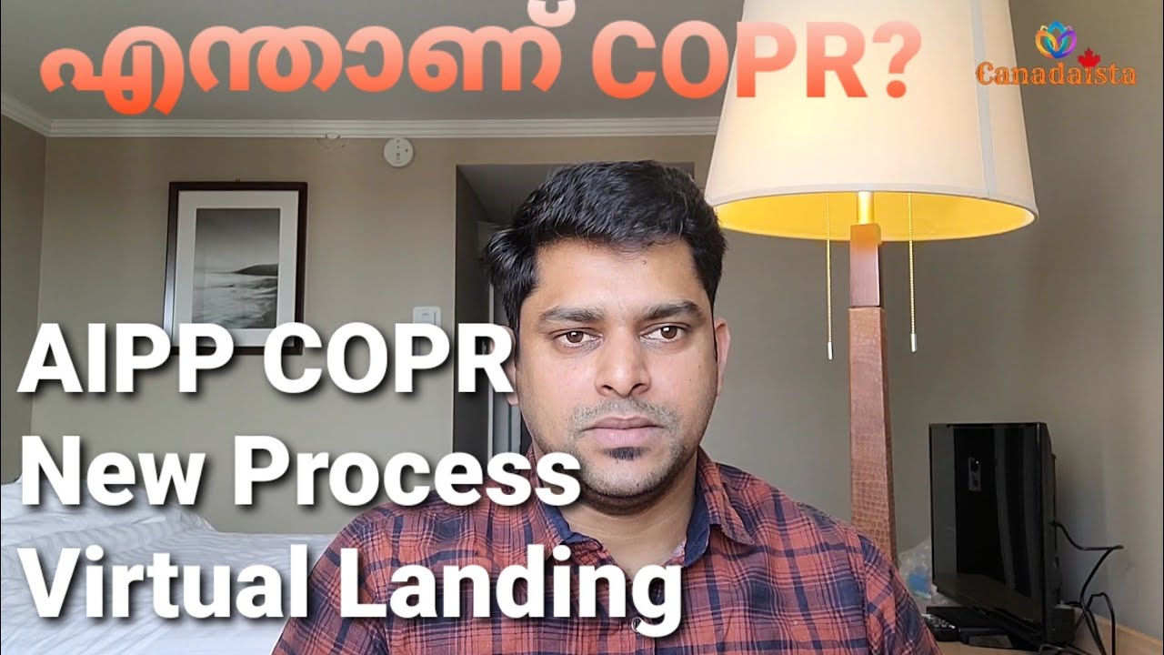 Canada AIPP COPR New Virtual Landing Process 2021# Canadaista# what is COPR?# Malayalam#Endorsement