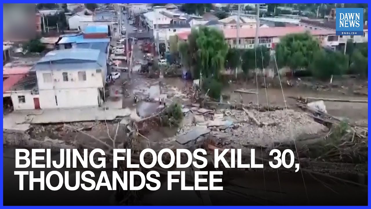 Beijing Floods Kill 30 After Near-Year&rsquo;s Rain in Days, 80,000 Evacuated Amid Widespread Destruction