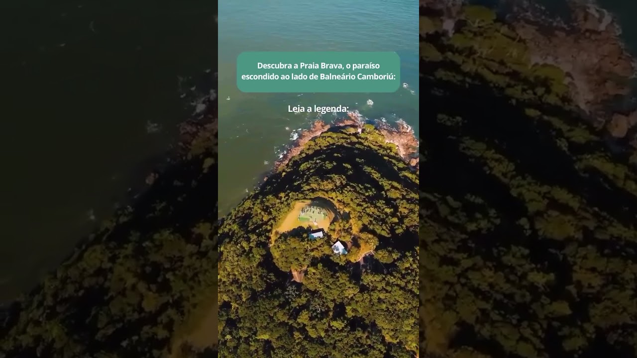 Praia Brava: O paraíso escondido ao lado de Balneário Camboriú 🌊