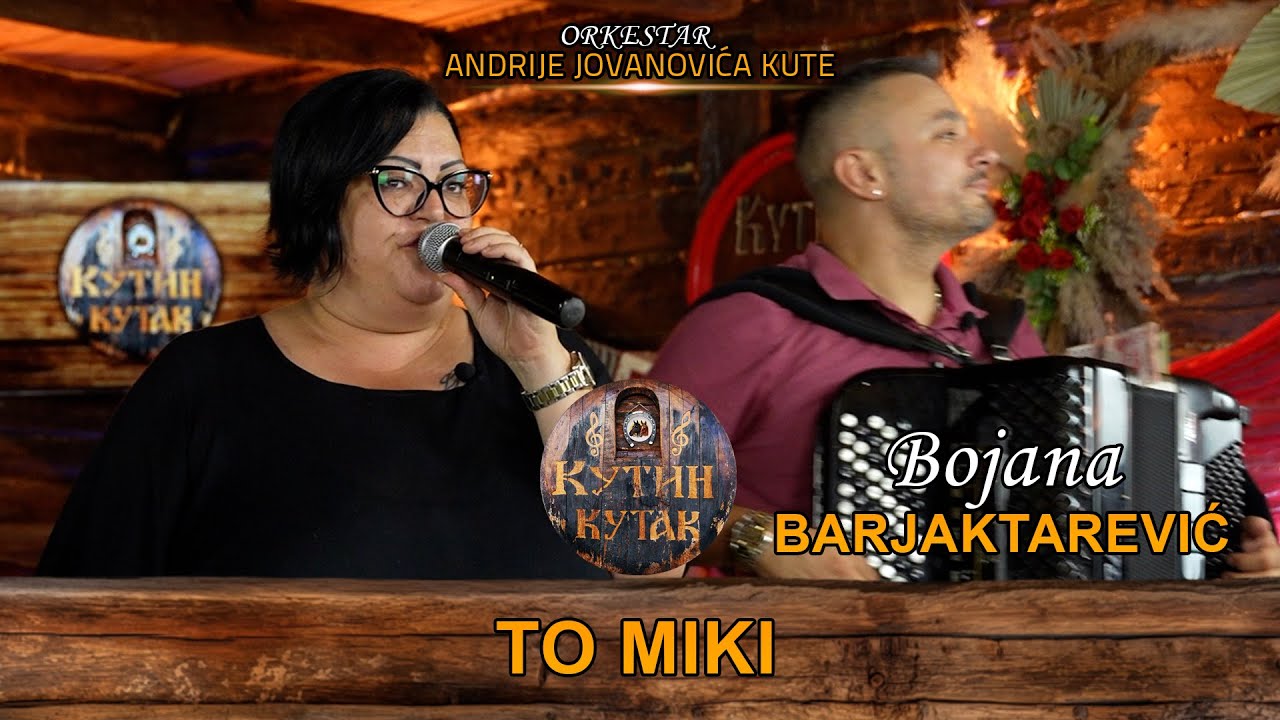 Bojana Barjaktarevic - To Miki | uzivo | (Ork. Andrije Jovanovica Kute) KUTIN KUTAK