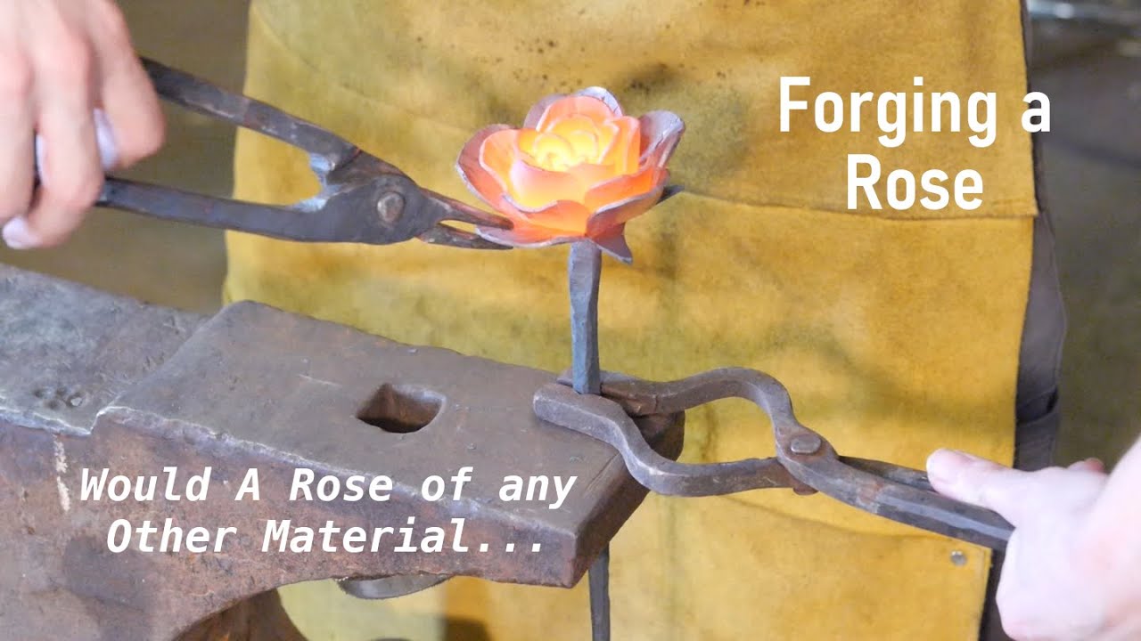 Forging a Steel Rose