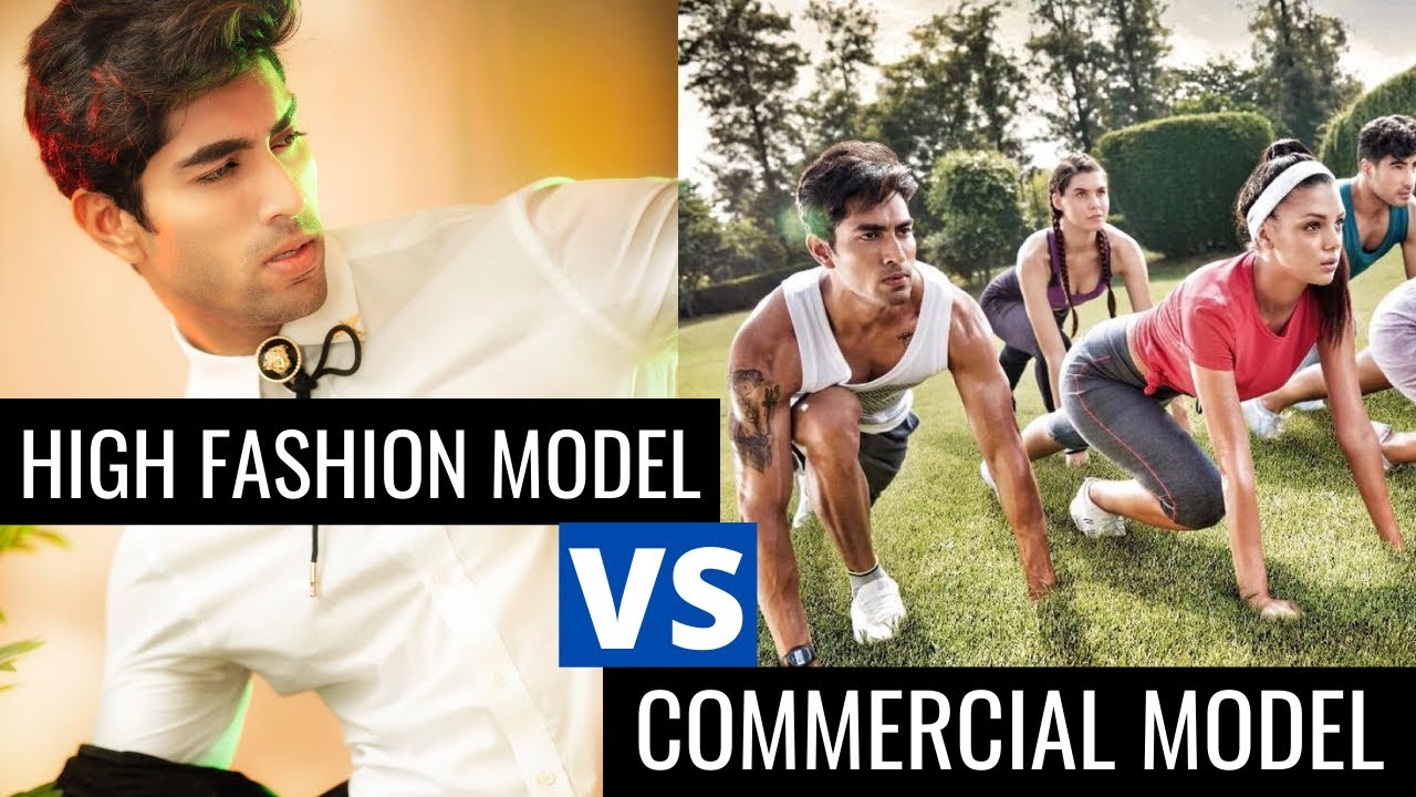 HIGH FASHION MODEL VS COMMERCIAL MODEL | TIPS
