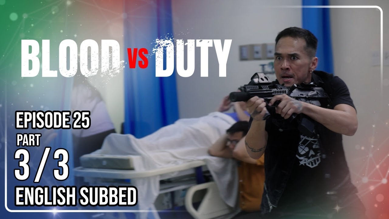 Blood vs Duty | Episode 25 (3/3) | May 8, 2026