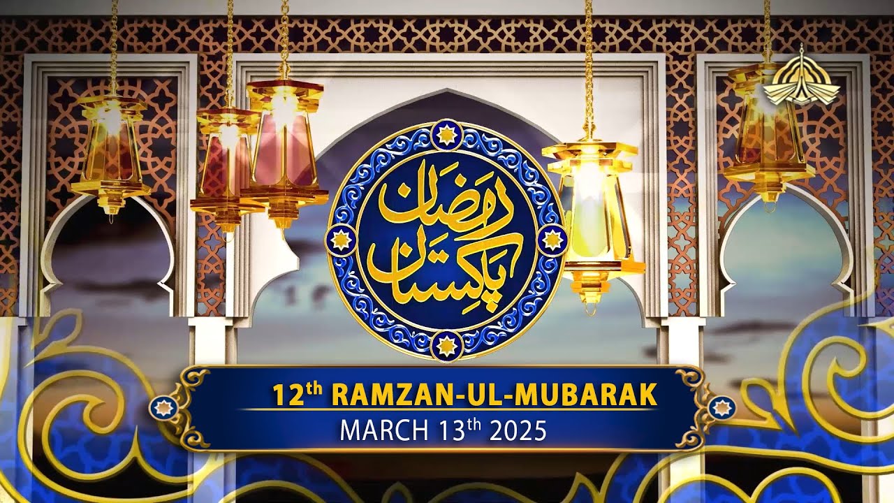 Ifftar Transmission - 12th Ramzan | Ramzan Pakistan 2025 | PTV Home