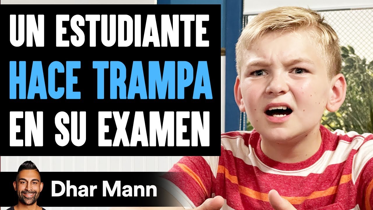 Un Estudiante HACE TRAMPA En Su Examen | Dhar Mann