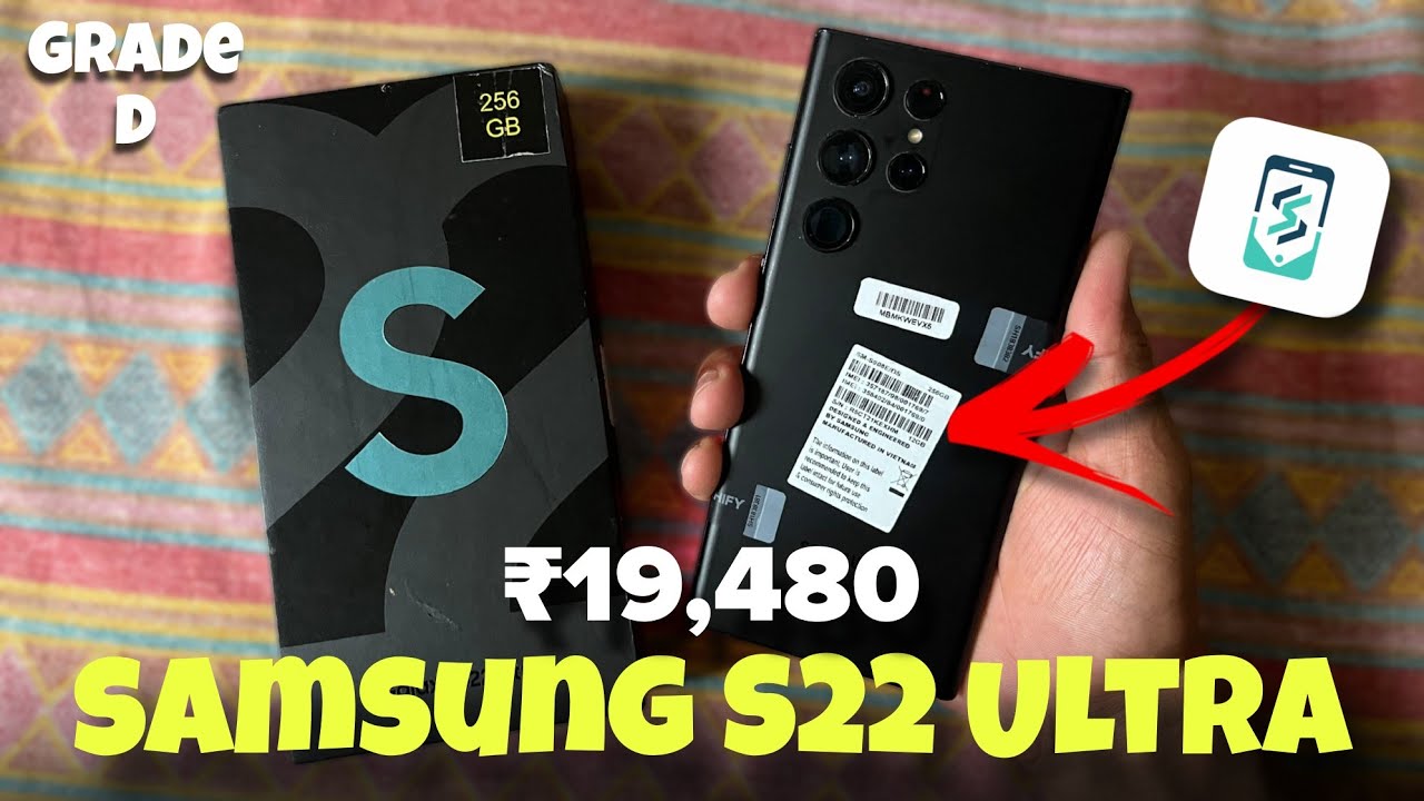 Samsung Galaxy S22 Ultra ₹19,840 in Grade D form Cashify Super sale Unboxing 2025