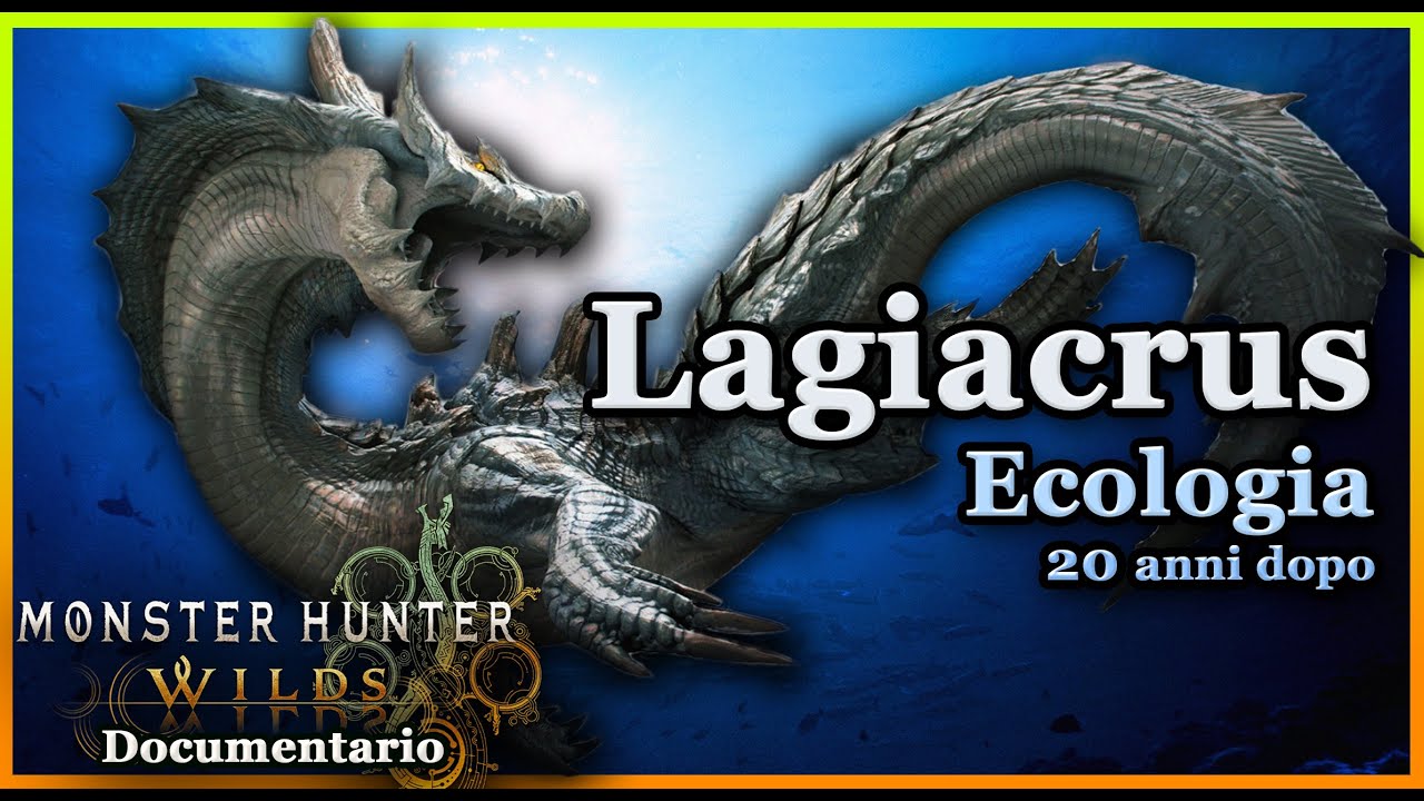 Lagiacrus, il Signore dei Mari 20 Anni Dopo | Lore & Ecology • Monster Hunter📯