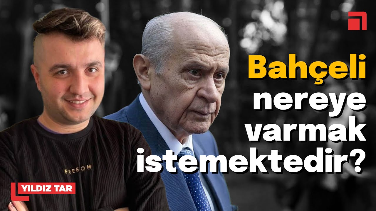 Şamil Tayyar neden dedikodu yapıyor, Bahçeli ne demek istiyor? / Yıldız Tar alan özel'de anlatıyor