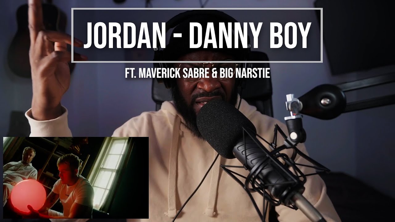 Jordan - Danny Boy (feat. Maverick Sabre & Big Narstie) [Reaction] | LeeToTheVI