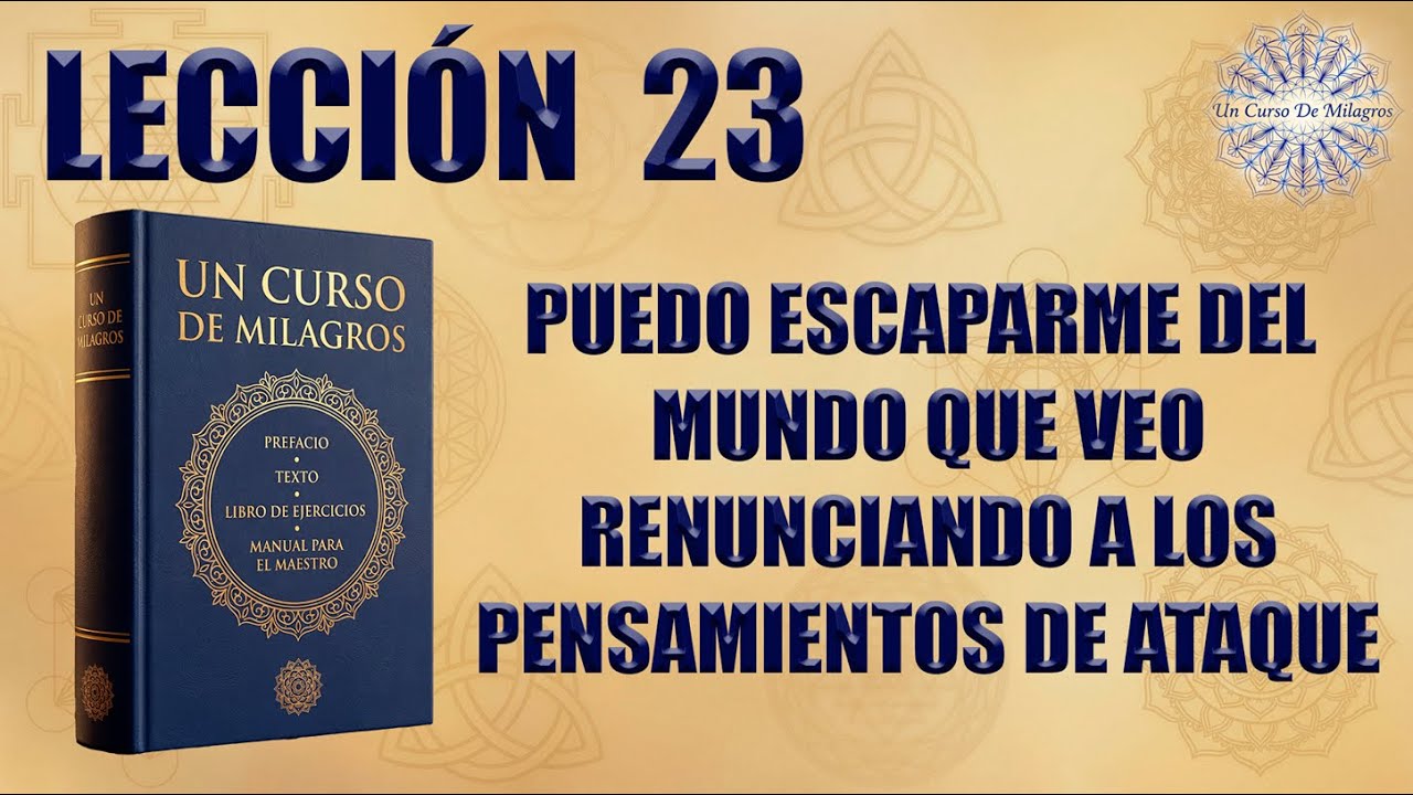 Lección 23 UCDM: 