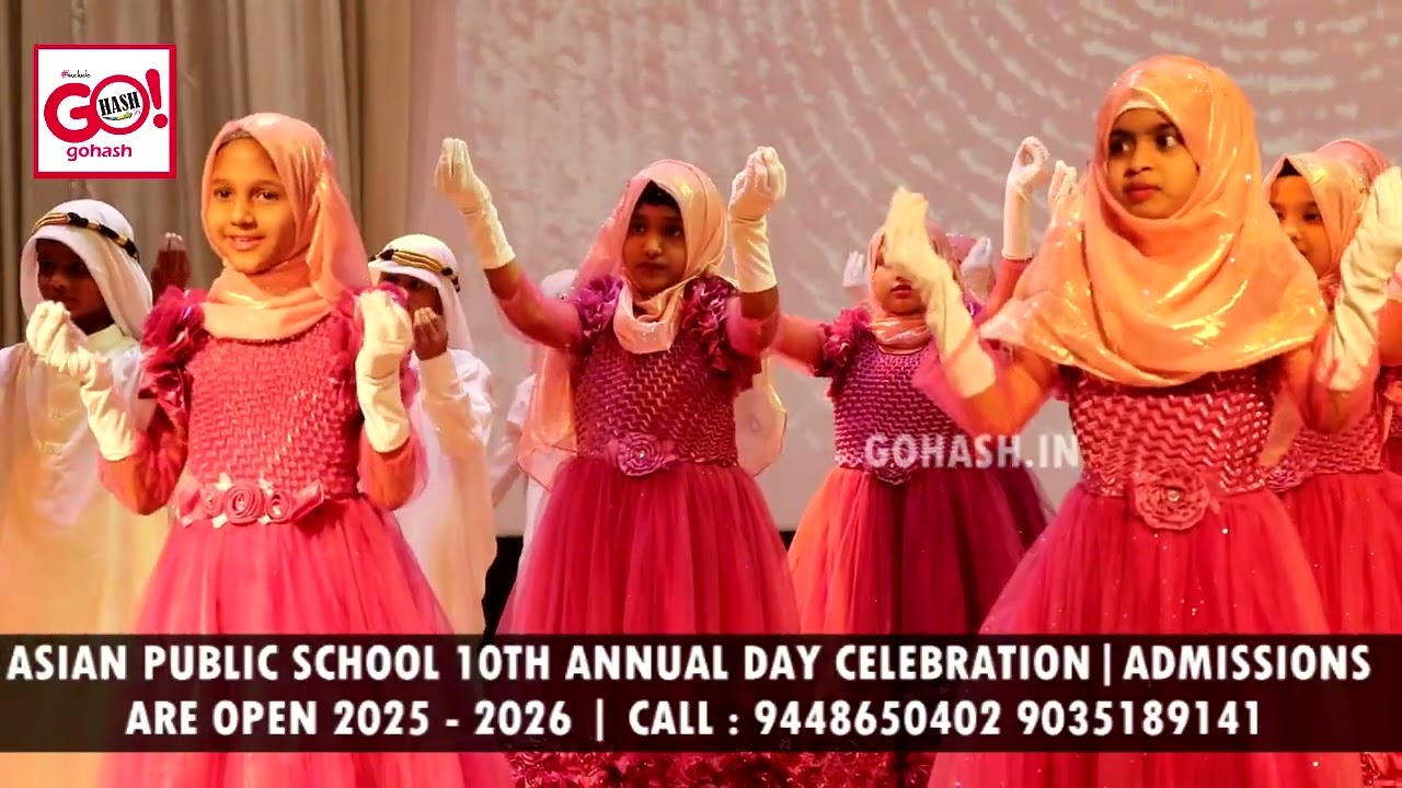 ASIAN PUBLIC SCHOOL 10TH ANNUAL DAY CELEBRATION | ADMISSIONS ARE OPEN