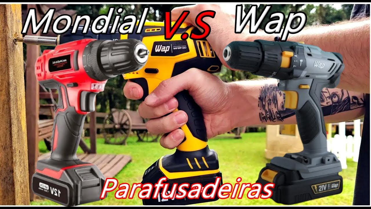 Parafusadeiras Mondial vs Wap