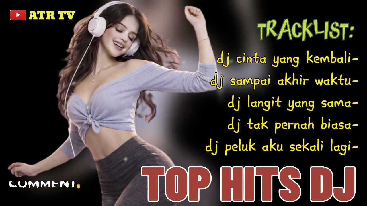 top hits dj slow remix terbaru dan terpopuler || playlist dj