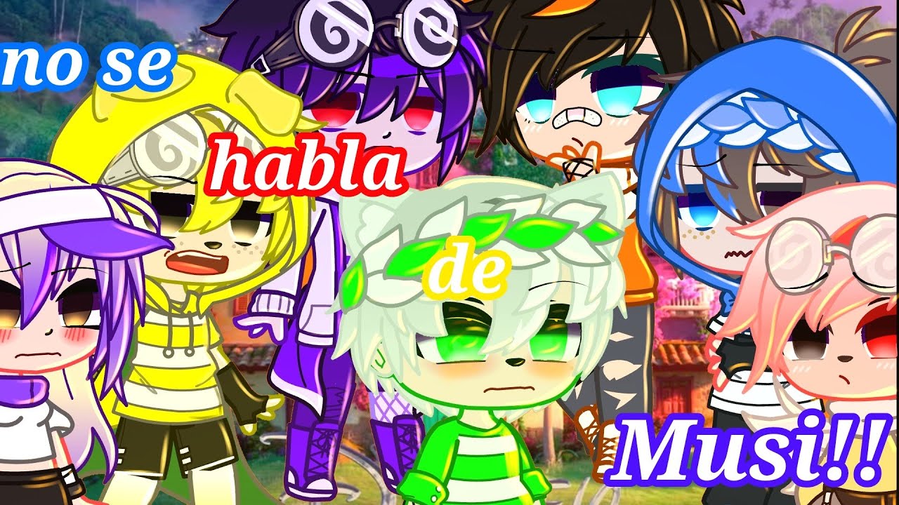 ✨No se habla de Bruno (Musi)✨ Gachaclub/Los Compás/Algo original/Musikato @mini_team_japon_vicky8851