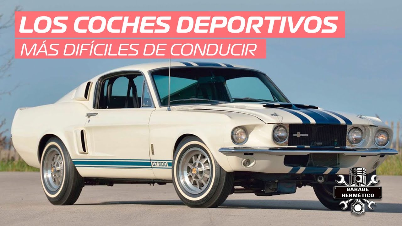 Los coches deportivos más difíciles de conducir de la historia