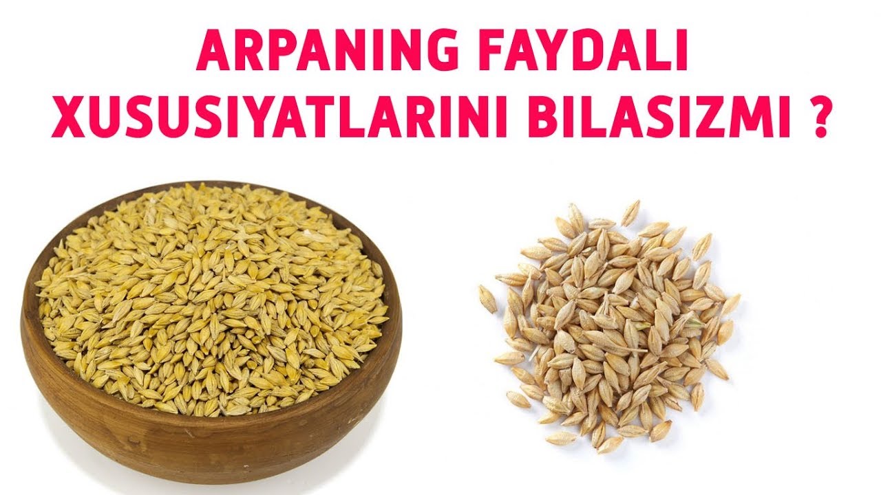 Арпанинг Фойдали Хусусиятлари !!!
