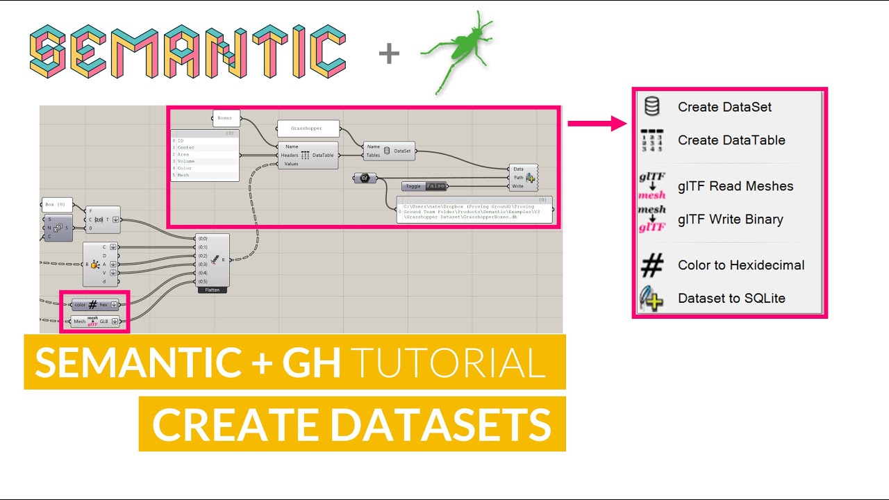 Semantic for Grasshopper Tutorial - Creating Portable DataSets with Geometry