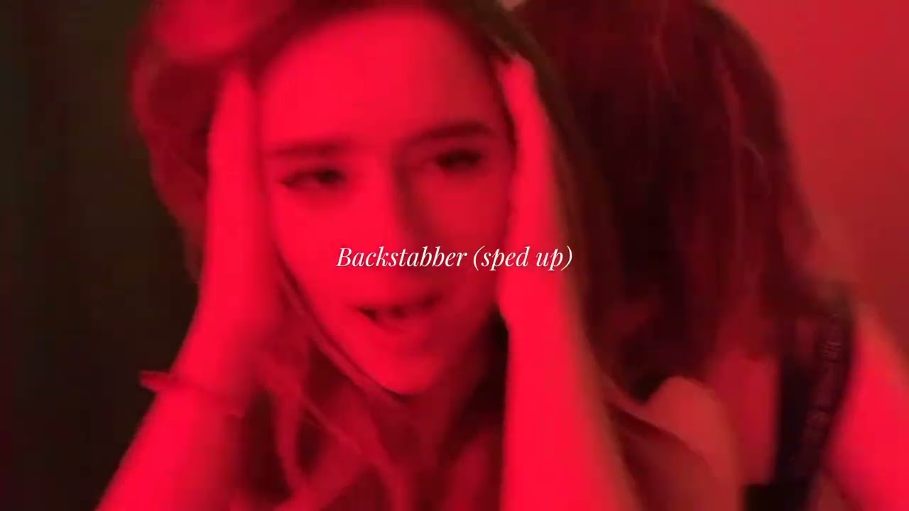Backstabber - Kesha (sped up)