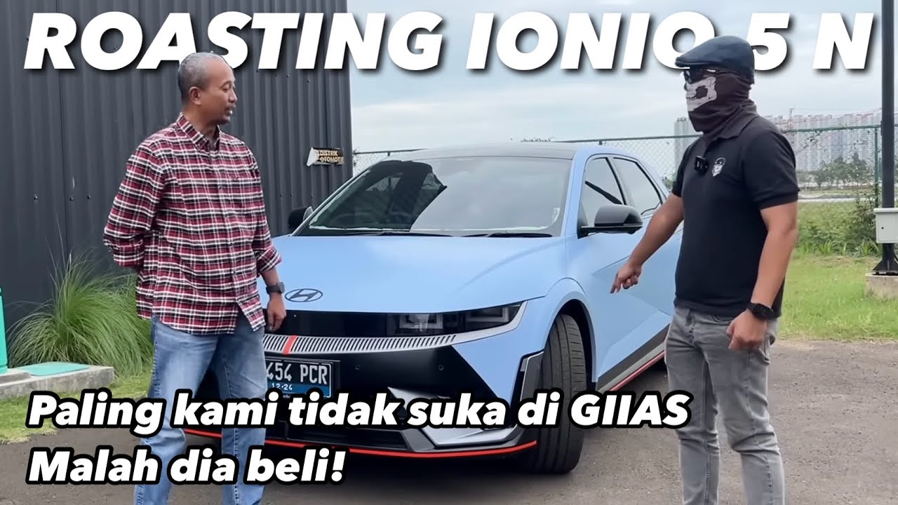 ROASTING IONIQ 5 N punya FITRA ERI