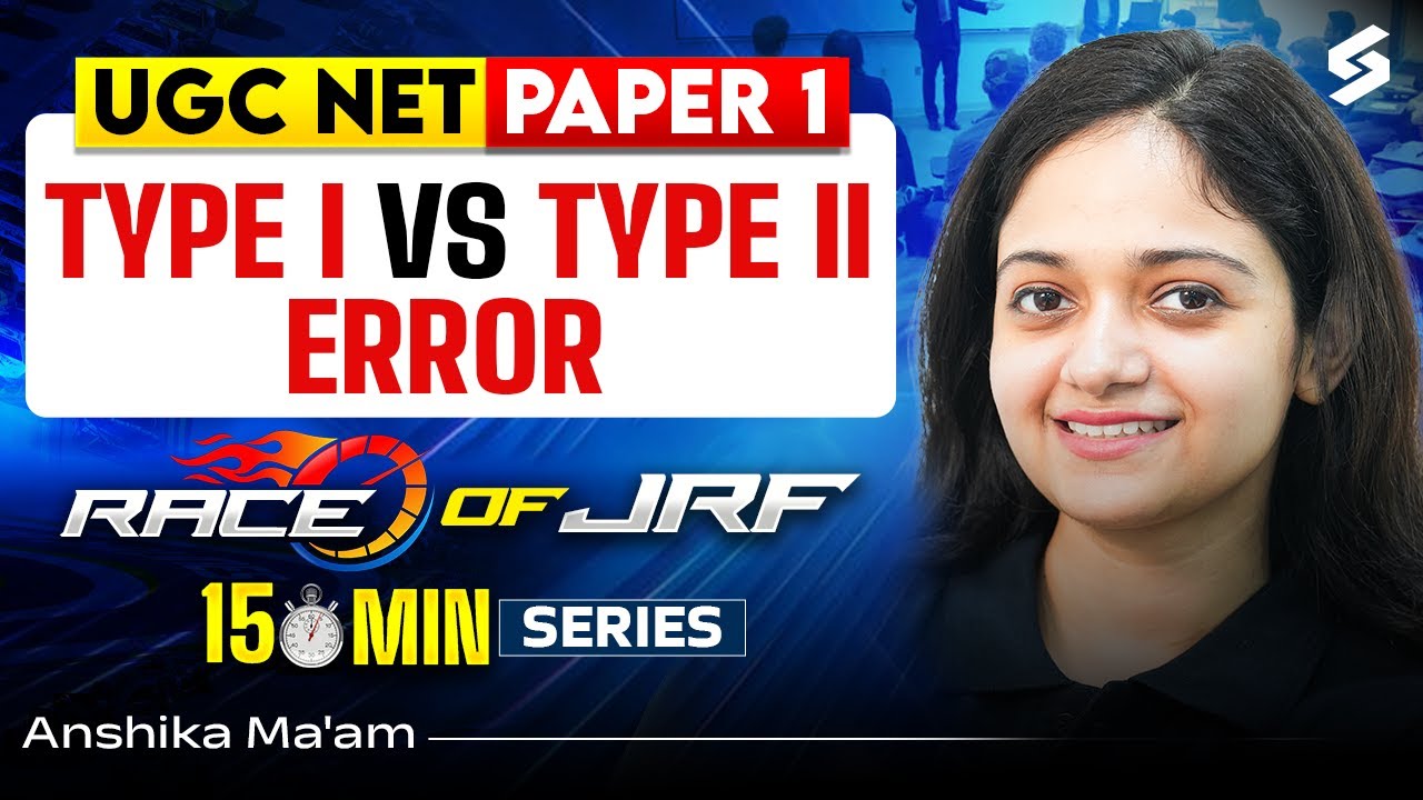UGC NET Paper 1 | Type 1 Vs Type 2 Error UGC NET | Research Aptitude UGC NET By Anshika Mam