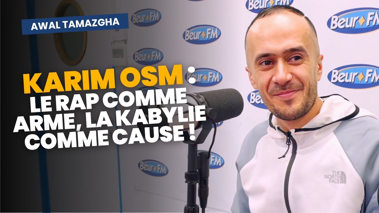 Karim OSM : le Rap comme arme, la Kabylie comme cause !