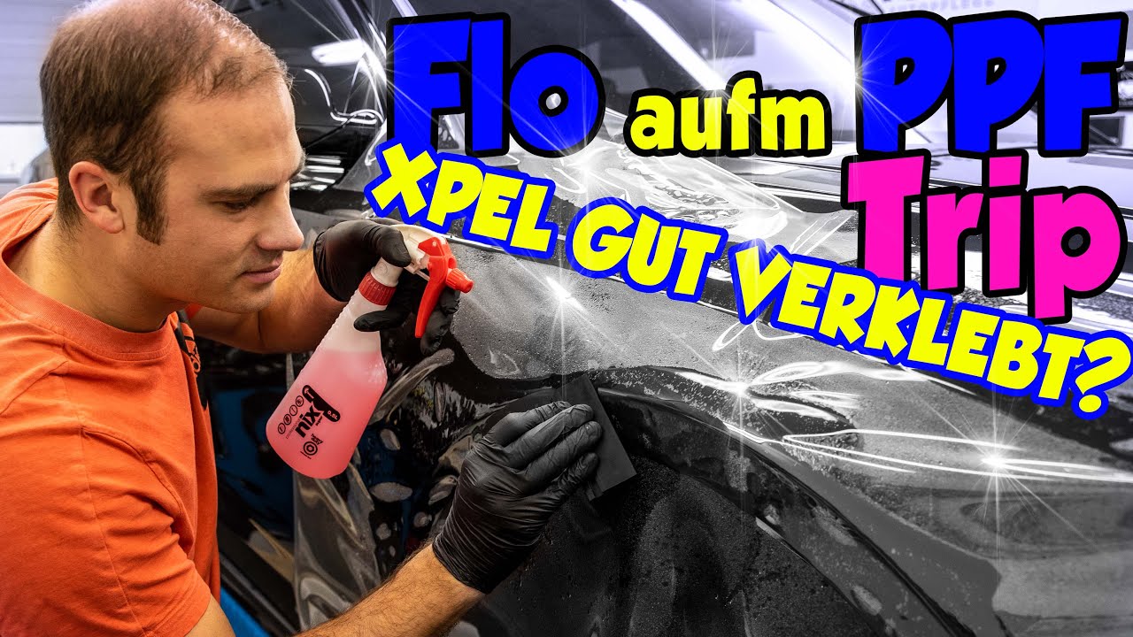 HQS Autopflege - FLO foliert das ERSTE mal die XPEL Ultimate Plus am S8+  #FullVersion