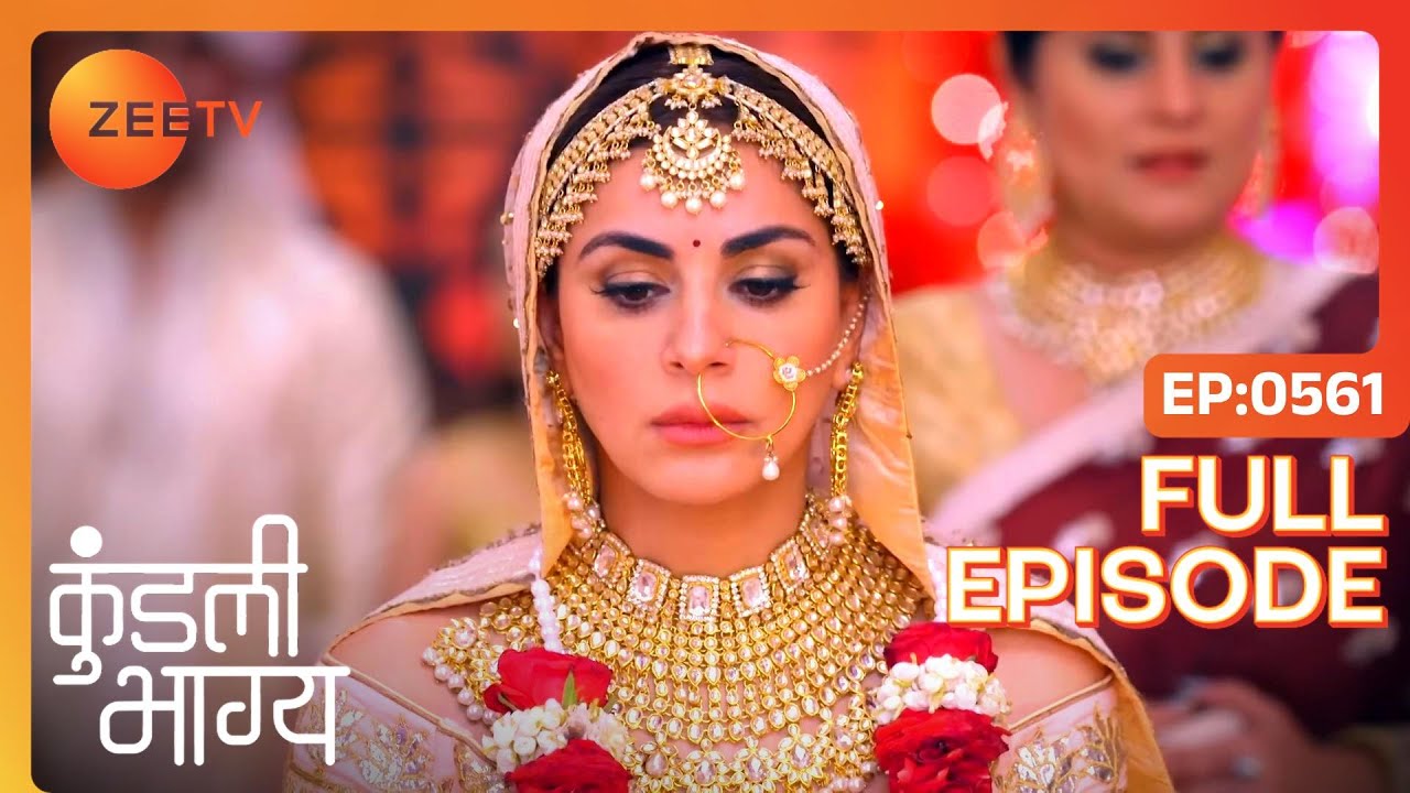 किस से होगी Preeta की शादी? | Kundali Bhagya | Full Ep 561 | Zee TV | 28 Aug 2019