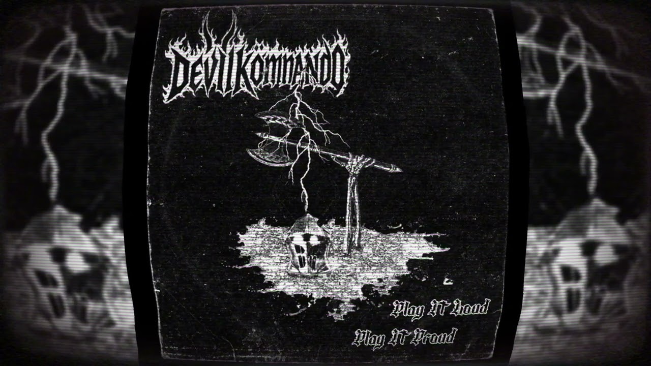 Devilkömmando - Play It Loud, Play It Proud (2nd EP)
