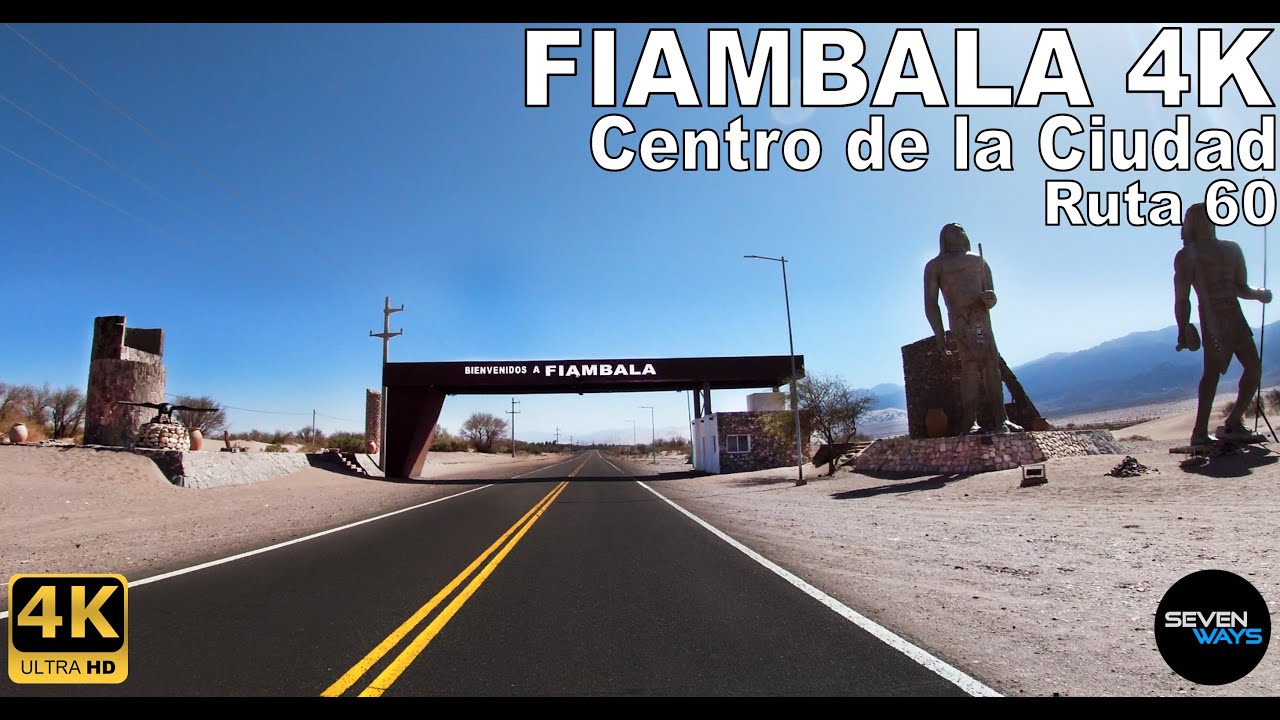 [4K] FIAMBALA (CATAMARCA) - CENTRO DE LA CIUDAD / RUTA 60
