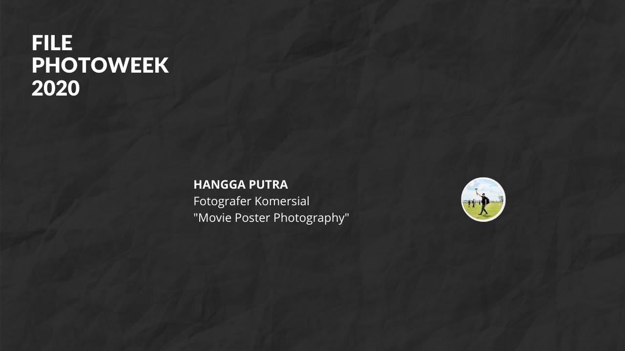 File Photoweek 2020 | Hangga Putra 