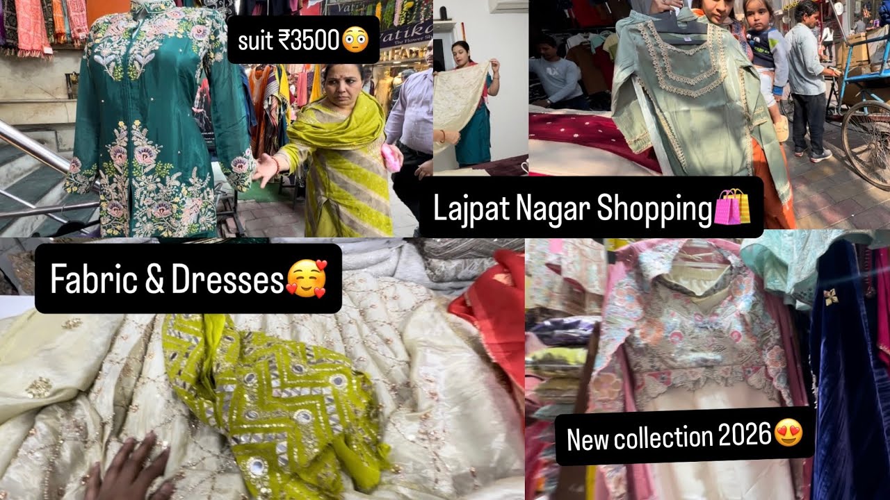 Lajpat Nagar Market Delhi shopping 🛍️|| New collection 2026 Dresses & Fabric✨|| Suit sale ₹3500😯|| 
