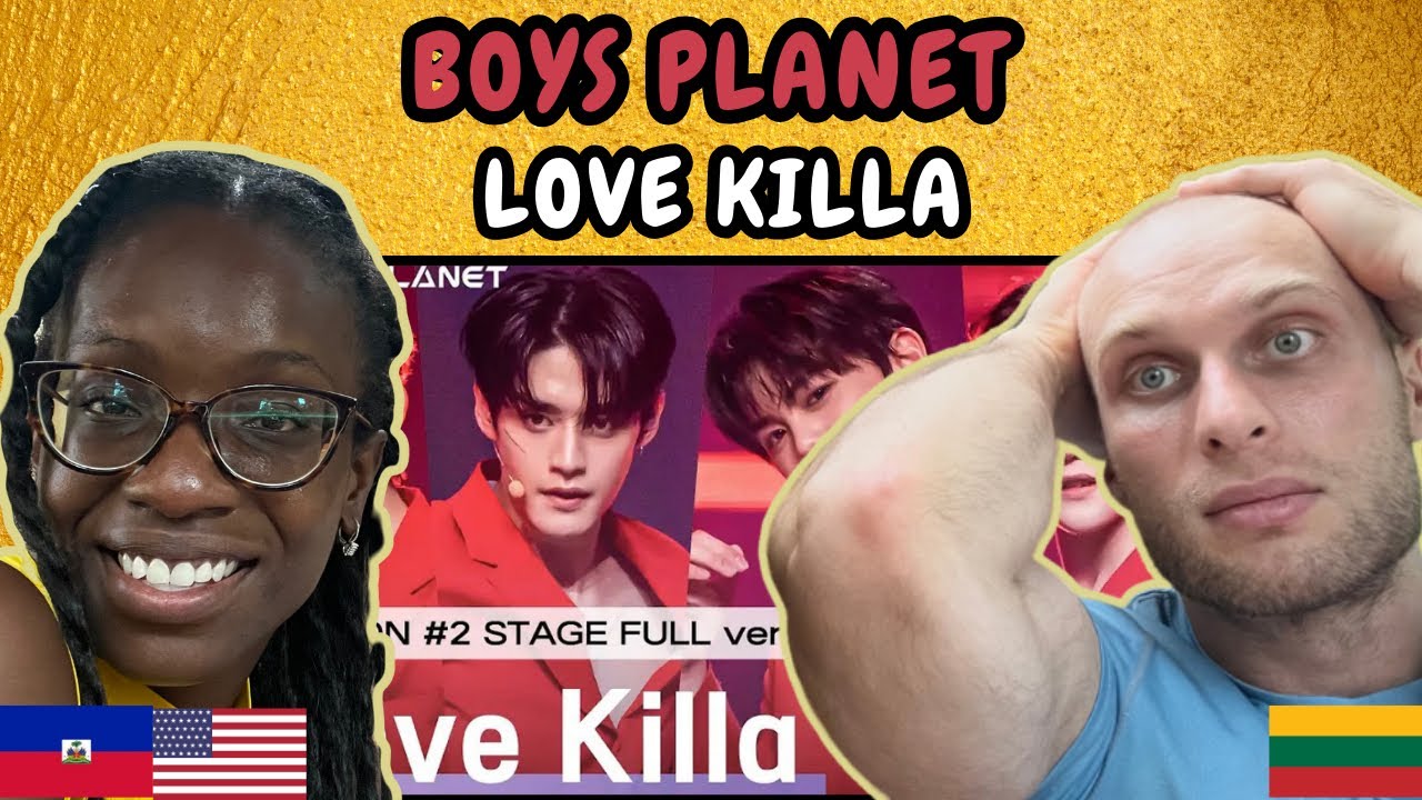 REACTION TO Boys Planet - Love Killa (러브 킬라) (By MONSTA X(몬스타엑스)) | FIRST TIME WATCHING