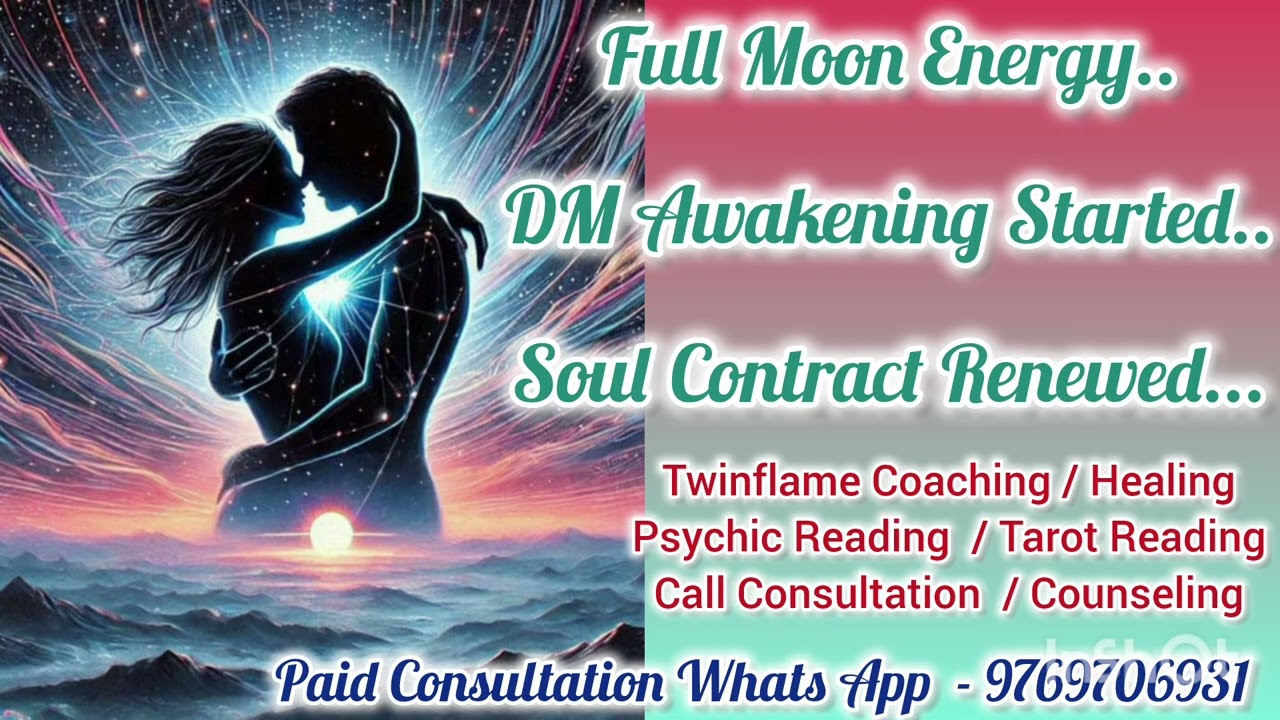 DM & DF Current Energy Full Moon Energy DM Awakening #twinflame #dm,#df,#currentenergy