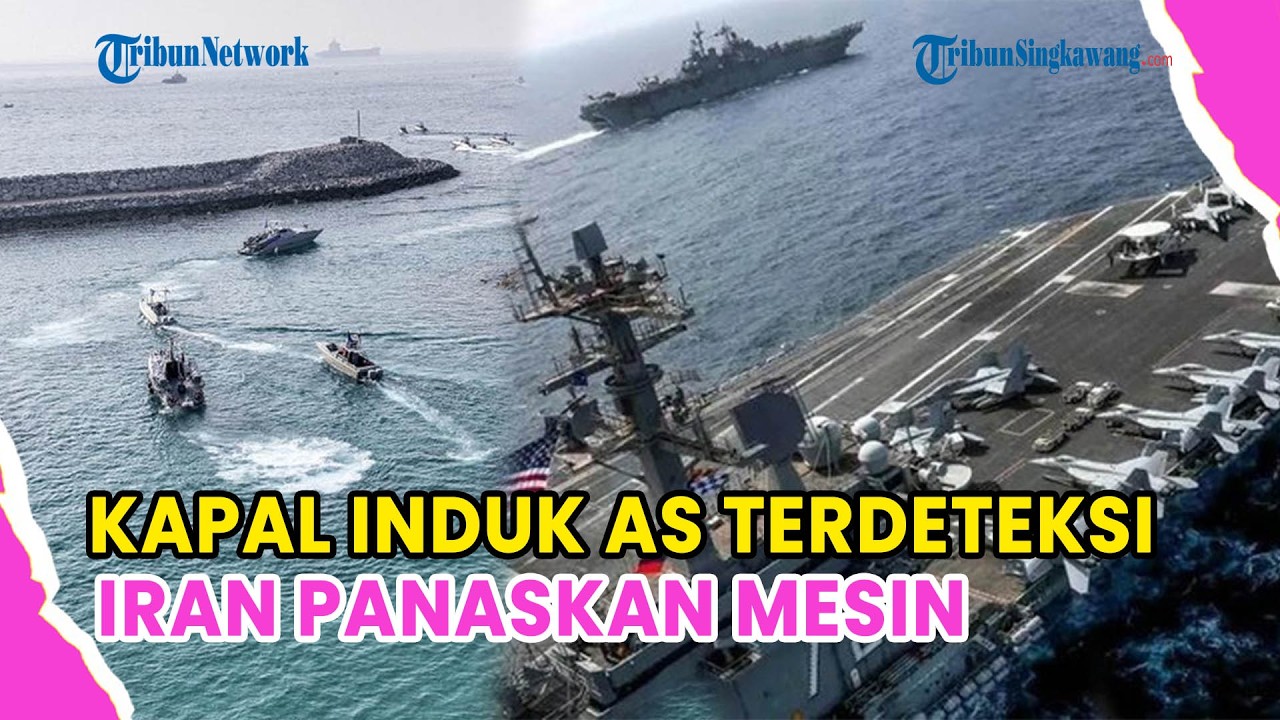 🔺KAPAL INDUK AS TERDETEKSI 700KM DARI TEHERAN❗IRAN MULAI PANASKAN MESIN