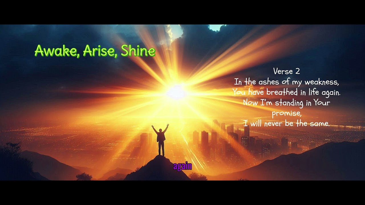 Awake, Arise, Shine