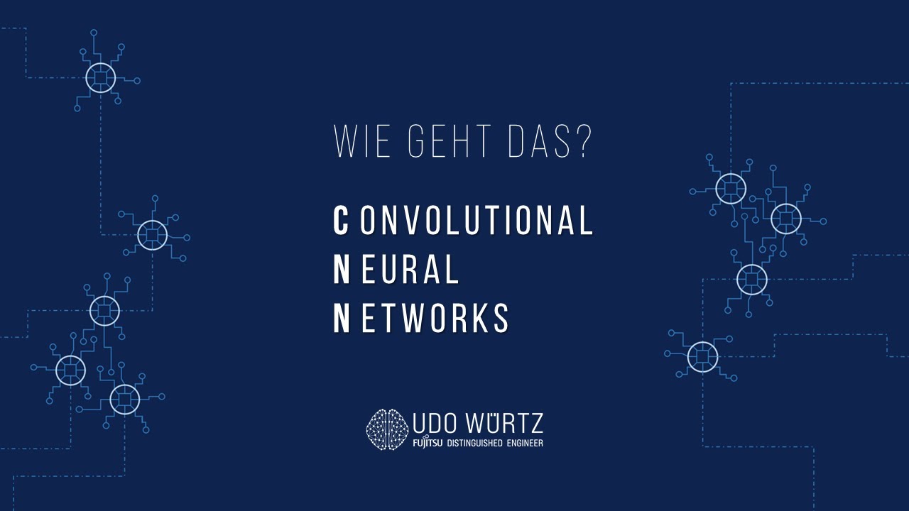 CNNs   Convolutional Neural Networks   Basiswissen