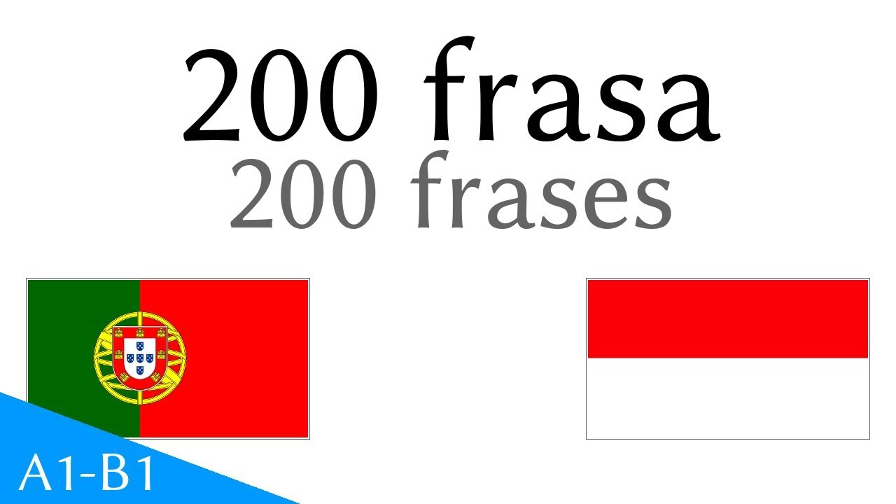 200 frasa - Bahasa Portugis - Bahasa Indonesia