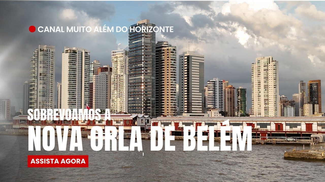 Nova Orla de Belém: Cartão-Postal da Amazônia para a COP 30.