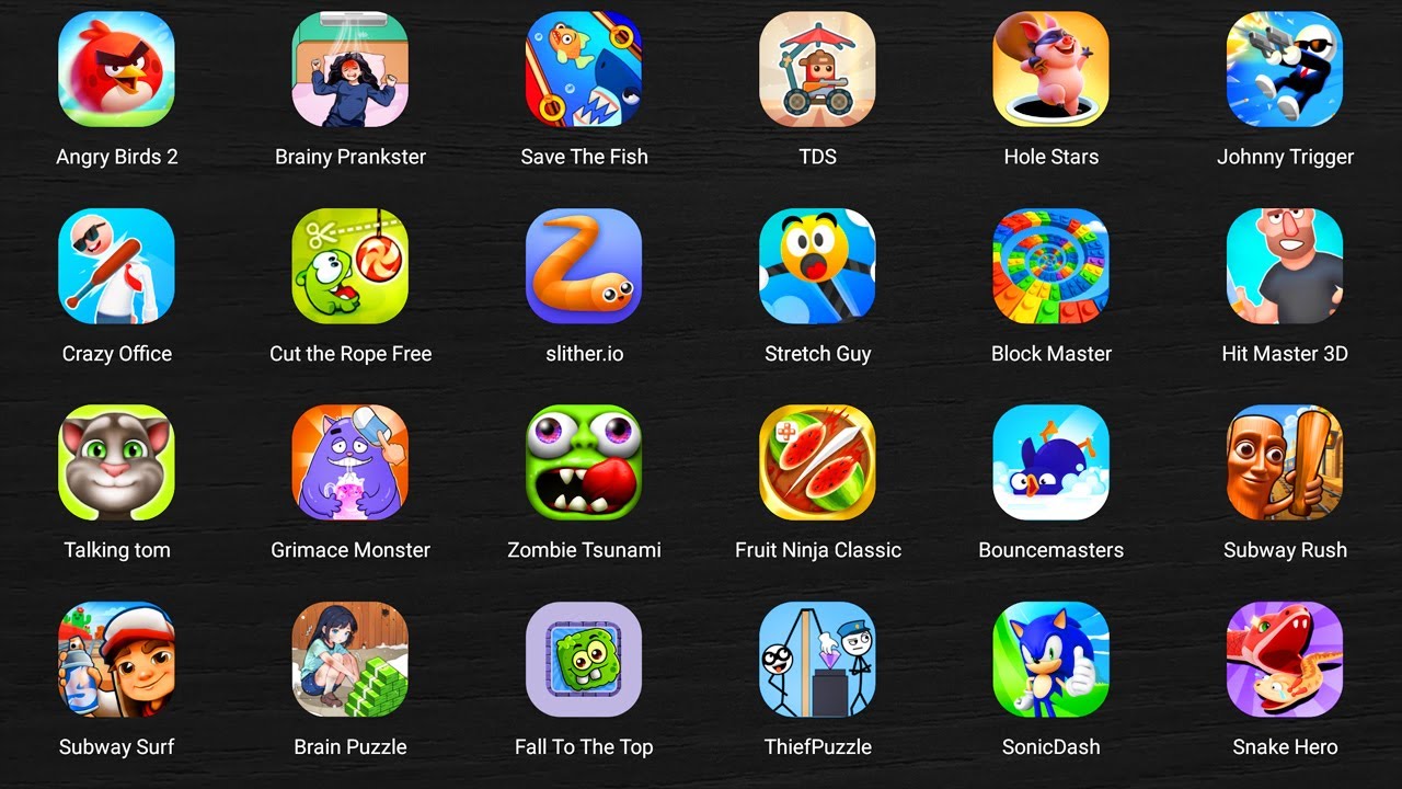 Roblox,Head Ball 2,Grimace monster,Stretch Guy,Save The Fish,Crazy Office,Brainy Prankster,Fish.IO